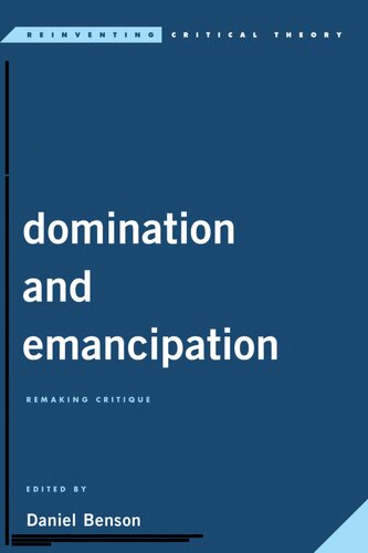 Domination and emancipation: remaking critique