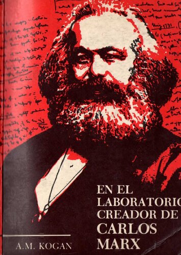 En el laboratorio creador de Carlos Marx