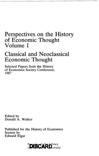 Perspectives on the history of economic thought. 1, Classical and neoclassical economic thought
