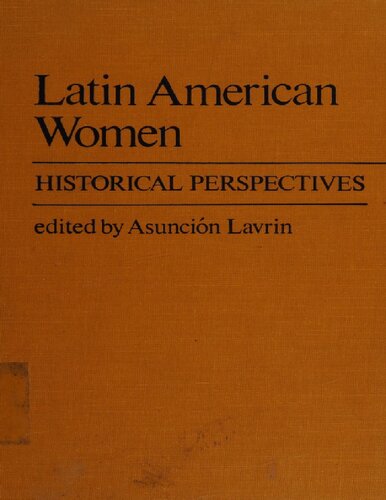 Latin American Women: Historical perspectives