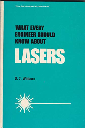 What Every Engineer Should Know about Lasers