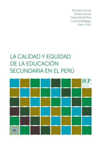 La calidad y equidad de la educación secundaria en el Perú