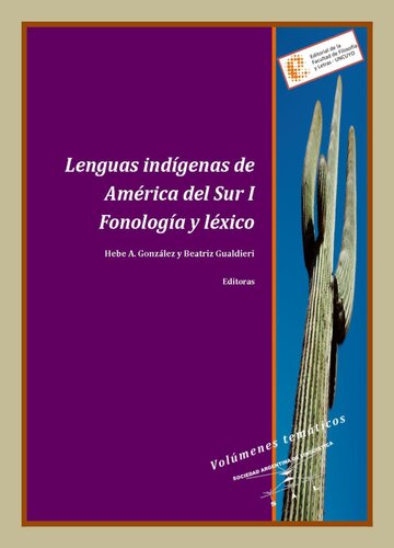 Lenguas indígenas de América del Sur I. Fonología y léxico