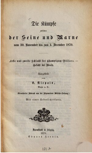 Die Kämpfe zwischen der Seine und Marne vom 30. November bis 4. Dezember 1870 : Erste und zweite Schlacht bei Champigny-Villiers - Gefecht bei Mesly