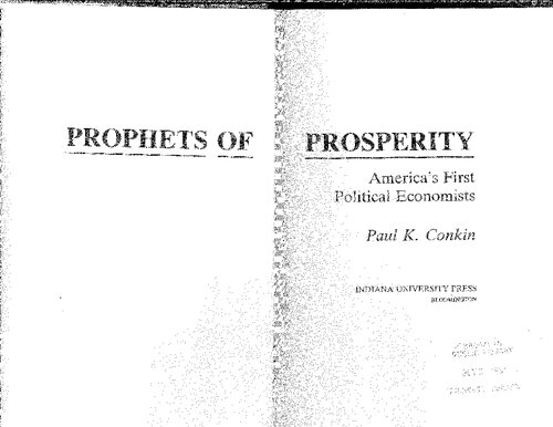 Prophets of Prosperity: America's First Political Economists