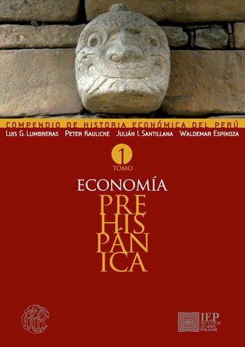 Compendio de Historia Económica del Perú. Tomo 1: Economía prehispánica
