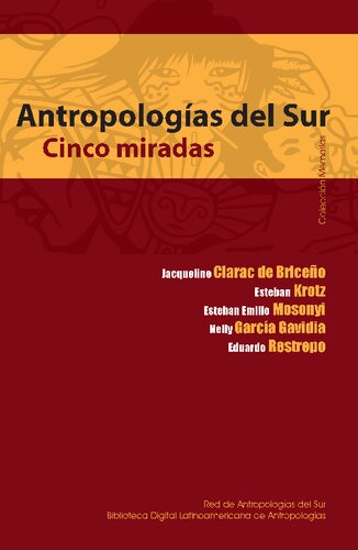 Antropologías del sur. Cinco miradas