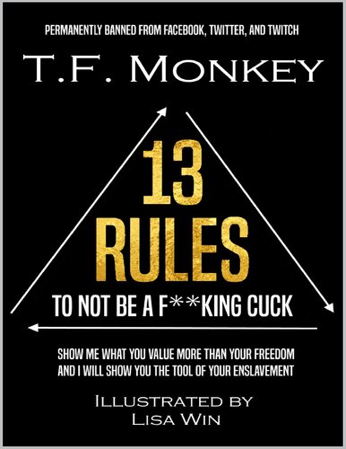 13 Rules: To Not Be A F**king Cuck