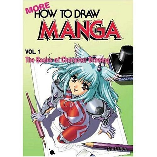More How to Draw Manga: The Basics of Character Drawing