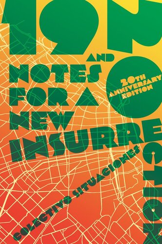 19 and 20 Notes for a New Insurrection (Updated 20th Anniversary Edition).