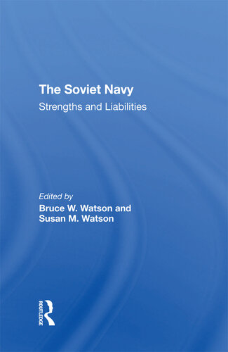 SOVIET NAVY : strengths and liabilities.