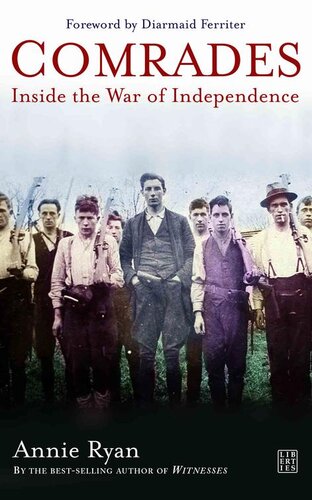 Comrades: Inside the War of Independence