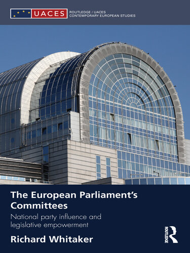 The European Parliament's Committees: National Party Influence and Legislative Empowerment