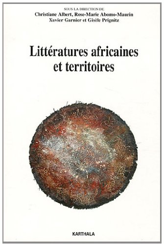 Littératures africaines et territoires