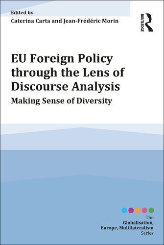 Eu Foreign Policy Through the Lens of Discourse Analysis: Making Sense of Diversity