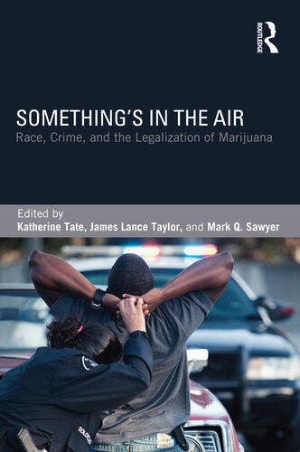Something's in the Air: Race, Crime, and the Legalization of Marijuana