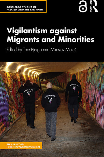 Vigilantism Against Migrants and Minorities (Open Access)