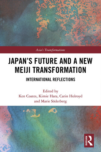 Japan's Future and a New Meiji Transformation: International Reflections