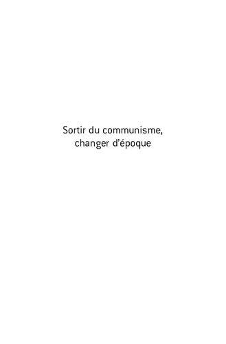 Sortir du communisme, changer d'époque