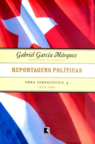 Reportagens políticas: 1974-1995