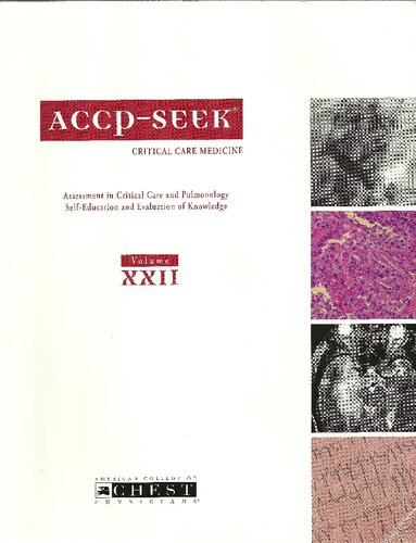 Accp-Seek: Assessment in Critical Care and Pulmonology- Self-Education and Evaluation of Knowledge, Vol. : Critical Care Medicine [&nbsp;ed.]
