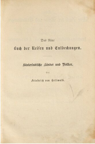 Reisen in den Flußgebieten des Irawaddy und Mekong; in Annam, Kambodscha und Siam ; unter Benutzung der neuesten Quellen bearbeitet