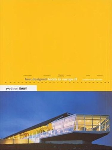 Best Designed Hotels in Europe II