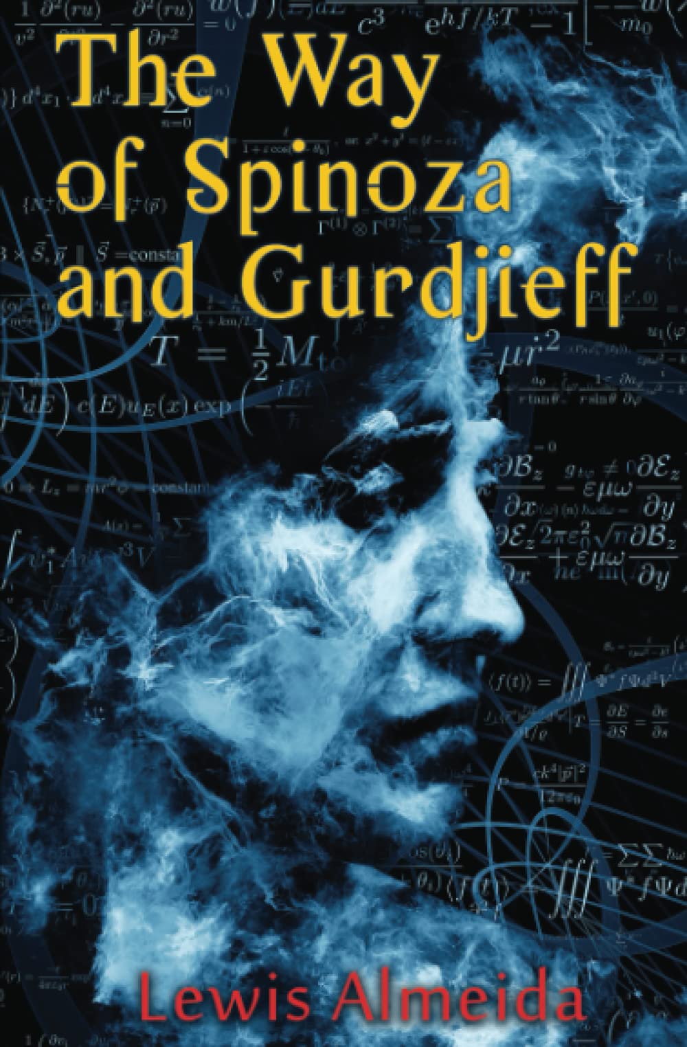 The Way of Spinoza and Gurdjieff