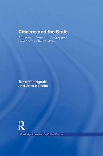 Citizens and the State: Attitudes in Western Europe and East and Southeast Asia