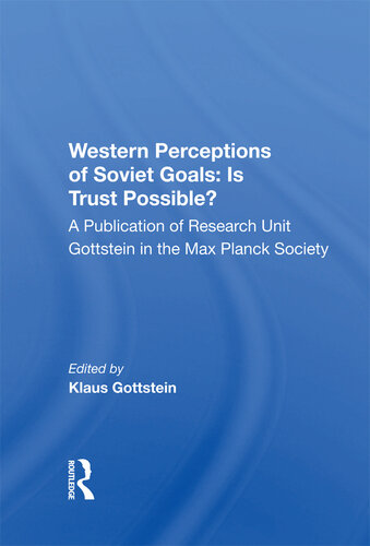 Western Perceptions of Soviet Goals: Is Trust Possible?