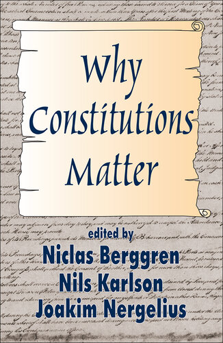 Why Constitutions Matter
