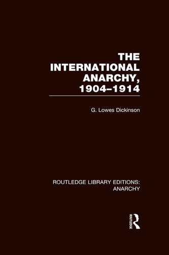 The International Anarchy 1904-1914 (Rle Anarchy)