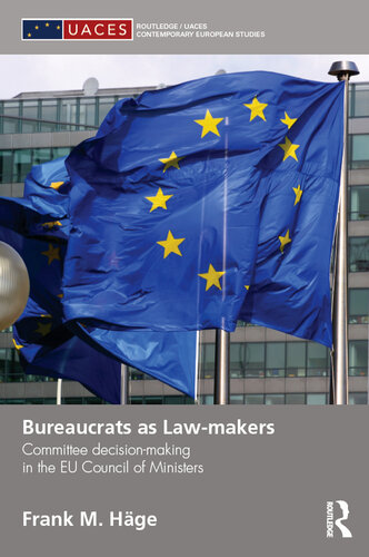 Bureaucrats as Law-Makers: Committee Decision-Making in the Eu Council of Ministers