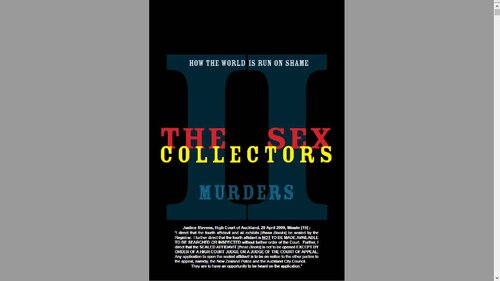 The Sex Collectors - How the World is Run on Shame - Vol II - Murders