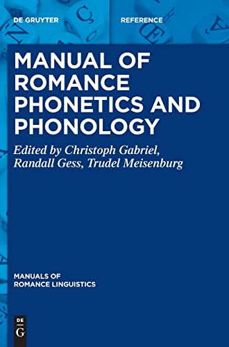 Manual of Romance Phonetics and Phonology