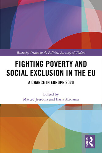 Fighting Poverty and Social Exclusion in the Eu: A Chance in Europe 2020