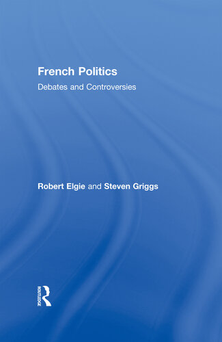 French Politics: Debates and Controversies