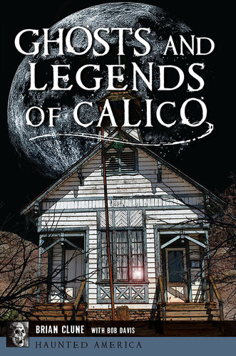 Ghosts and Legends of Calico