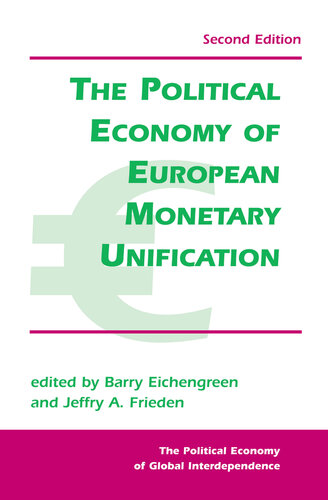 The Political Economy of European Monetary Unification