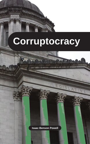 Corruptocracy and Other Bullshit