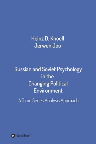 Russian and Soviet Psychology in the Changing Political Environment: A Time Series Analysis Approach