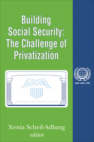 Building Social Security: Volume 6, the Challenge of Privatization