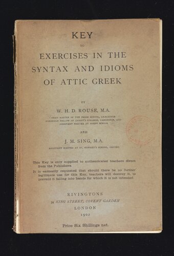 Key To Exercises In the Syntax and Idioms of Attic Greek