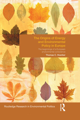 The European Environmental Conscience in Eu Politics: A Developing Ideology