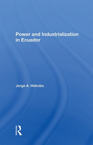Power and Industrialization in Ecuador