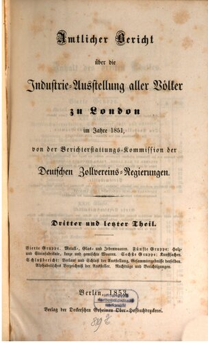 Amtlicher Bericht über die Industrie-Ausstellung aller Völker zu London im Jahre 1851