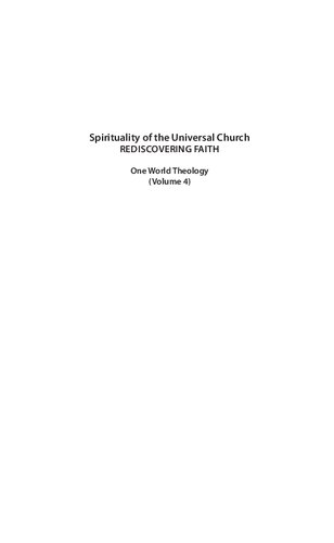 Spirituality of the Universal Church: Rediscovering faith. Commemorative volume marking the 70th birthday of Sebastian Painadath SJ