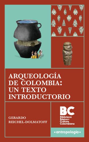 Arqueología de Colombia : un texto introductorio