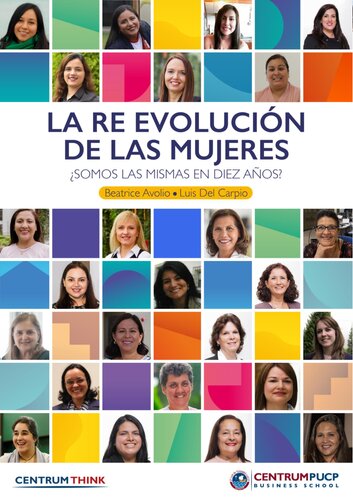 La re evolución de las mujeres en el Perú: ¿Somos las mismas en 10 años?