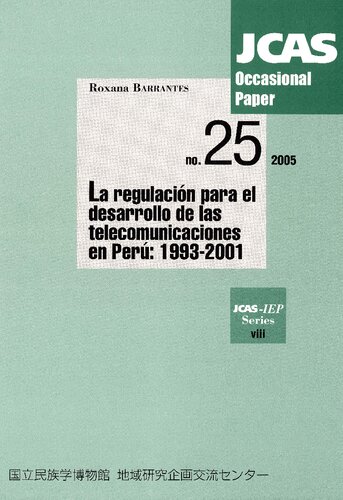 La regulación para el desarrollo de las telecomunicaciones en Perú: 1993-2001
